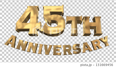 3DCG文字「45th Anniversary/45周年マークキラキラ」 131669456