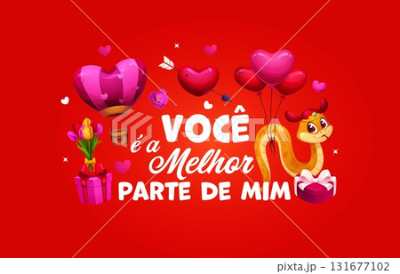 Voce e a melhor parte de mim, Valentine day Portuguese quote for love holiday, vector greeting card. Valentine day Portuguese language greeting quote with snake and heart balloons, flowers and gifts Voce e a melhor parte de mim, Valentine day Portuguese quote for love holiday, vector greeting card. Valentine day Portuguese language greeting quote with snake and heart balloons, flowers and gifts 131677102