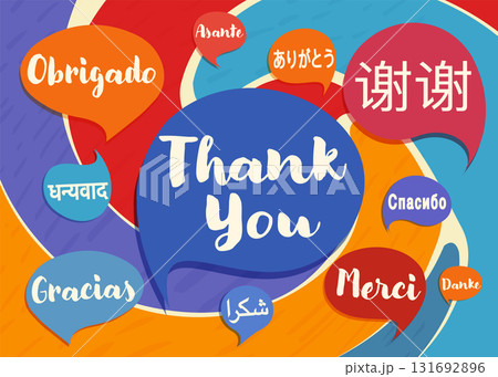 Multilingual Thank You Message in Colorful Speech Bubbles Representing Global Communication 131692896