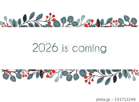 A postcard or banner with the inscription 2026 in a frame of winter branches and red rowan berries. Winter New Year and Christmas banner. A postcard or banner with the inscription 2026 in a frame of winter branches and red rowan berries. Winter New Year and Christmas banner. 131712249