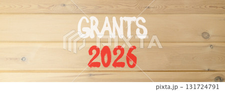 Grants 2026 symbol. Concept words Grants 2026 on beautiful wooden wall. Beautiful wooden wall background. Business and grants 2026 concept. Copy space. Grants 2026 symbol. Concept words Grants 2026 on beautiful wooden wall. Beautiful wooden wall background. Business and grants 2026 concept. Copy space. 131724791