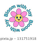 Cute cartoon flower with Bloom with Joy text and a happy face 131751918