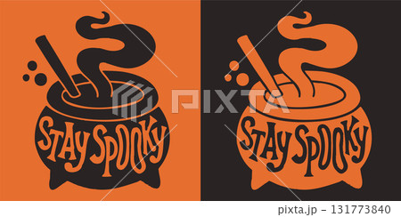 Stay spooky written in cauldron. Happy Halloween vector lettering. Holiday lettering for banner. Happy Halloween poster, greeting card, party invitation. Stay spooky written in cauldron. Happy Halloween vector lettering. Holiday lettering for banner. Happy Halloween poster, greeting card, party invitation. 131773840