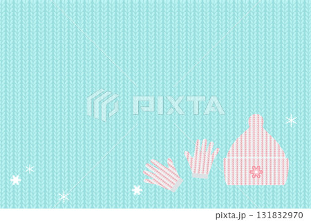 ニット帽とニットの手袋、ニット編み物の背景イラスト ニット帽とニットの手袋、ニット編み物の背景イラスト 131832970