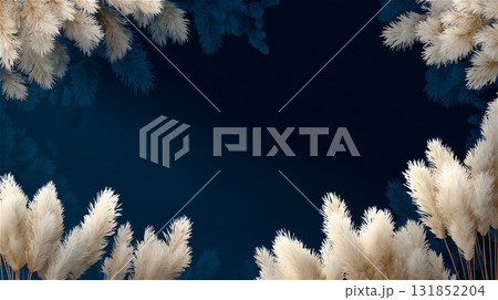 紺色の背景を縁取る、リアルなパンパスグラスと針葉樹の葉を配置した冬のフレーム 紺色の背景を縁取る、リアルなパンパスグラスと針葉樹の葉を配置した冬のフレーム 131852204