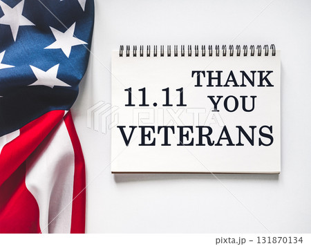 Veterans Day. American Flag and congratulatory inscription Veterans Day. American Flag and congratulatory inscription 131870134