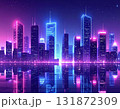 ネオンが煌めく都会の夜景背景｜スタイリッシュでモダンな都市デザイン 131872309