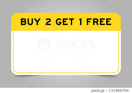Label banner that have yellow headline with word buy 2 get 1 free and white copy space, on gray background 131909764