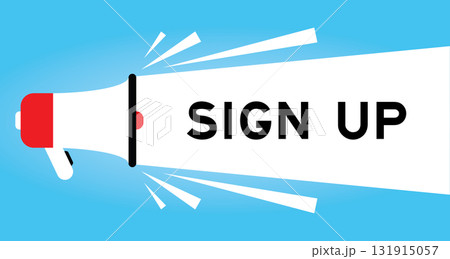 Color megaphone icon with word sign up in white banner on blue background Color megaphone icon with word sign up in white banner on blue background 131915057
