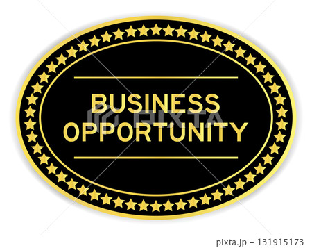 Black and gold color oval label sticker with word business opportunity on white background Black and gold color oval label sticker with word business opportunity on white background 131915173