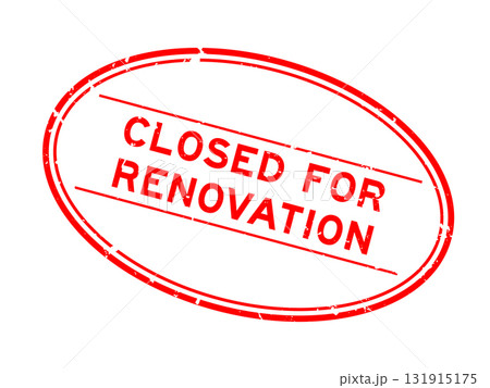 Grunge red closed for renovation word oval rubber seal stamp on white background Grunge red closed for renovation word oval rubber seal stamp on white background 131915175