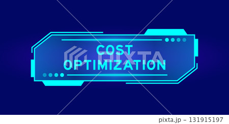 Futuristic hud banner that have word cost optimization on user interface screen on blue background Futuristic hud banner that have word cost optimization on user interface screen on blue background 131915197