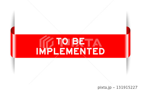 Red color inserted label banner with word to be implemented on white background Red color inserted label banner with word to be implemented on white background 131915227