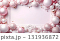 クリスマス　ペールピンクのオーナメントのフレーム 131936872