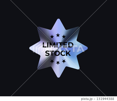Limited Stock Badge, Premium Sale Label In Holographic Gradient Star With Line Contours On Dark Background. Glossy Iridescent Sticker For Ecommerce And Branding. Vector Illustration Limited Stock Badge, Premium Sale Label In Holographic Gradient Star With Line Contours On Dark Background. Glossy Iridescent Sticker For Ecommerce And Branding. Vector Illustration 131944388