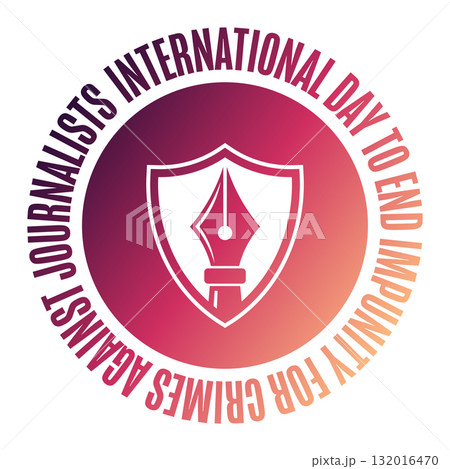International Day to End Impunity for Crimes Against Journalists. November 2. Holiday concept International Day to End Impunity for Crimes Against Journalists. November 2. Holiday concept 132016470