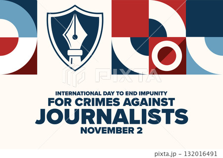 International Day to End Impunity for Crimes Against Journalists. November 2. Holiday concept 132016491