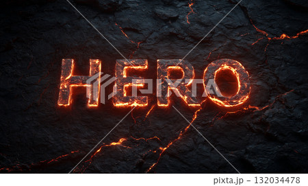 溶岩の中に浮かび上がるHEROの文字 燃える英雄の力を象徴するビジュアルアート 溶岩の中に浮かび上がるHEROの文字 燃える英雄の力を象徴するビジュアルアート 132034478