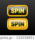 Spin buttons. Golden buttons for online casino. Big vin in casino. Vector illustration. 132038851