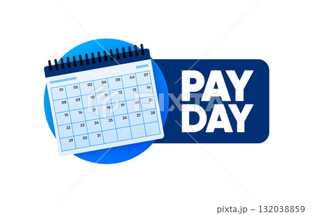 Pay Day. Payment calendar. Monthly subscription payment. Tax day. Monthly payment , regular payments online. Vector illustration. 132038859