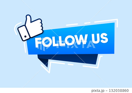 Follow Us. Blue Modern Label With Thumb Up. Banner following social media on white background. Vector illustration. 132038860
