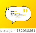 3D bubble quote. Social media post template designs for quotes. Motivation quote. Vector illustration. 132038861