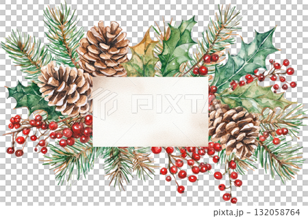 Watercolor illustration featuring pinecones, holly, and berries, with a blank space for text, perfect for holiday greeting cards and seasonal designs. Isolated on transparent background. 132058764