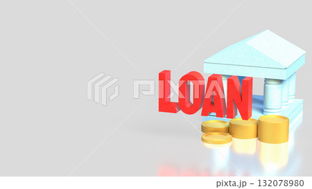 The Loan and coins for Business concept 3d Rendering,finance or earn concept. The Loan and coins for Business concept 3d Rendering,finance or earn concept. 132078980