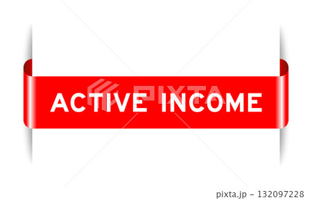 Red color inserted label banner with word active income on white background 132097228