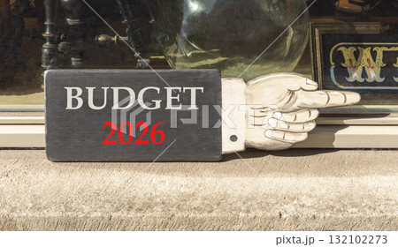 Budget 2026 symbol. Concept words Budget 2026 on beautiful black wooden hand sign. Beautiful shop display background. Business and budget 2026 concept. Copy space. 132102273