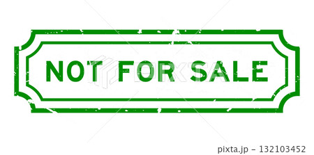 Grunge green not for sale word rubber seal stamp on white background Grunge green not for sale word rubber seal stamp on white background 132103452