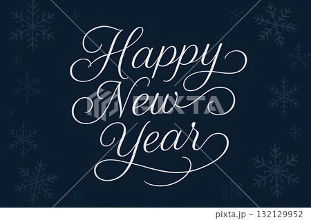 Elegant Happy New Year hand-lettered script on dark blue background with subtle snowflakes Elegant Happy New Year hand-lettered script on dark blue background with subtle snowflakes 132129952