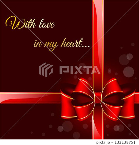 Poster or banner with love. A present red bow. Happy Valentine's Day with red bow. Vector illustration design 132139751