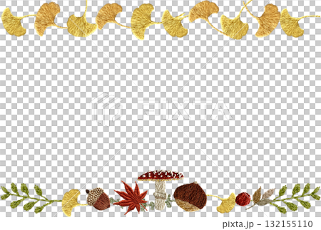 【秋モチーフの上下枠】手刺繍イラスト素材 132155110
