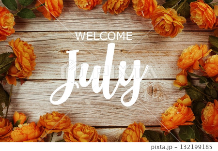 Welcome July typography text with flower border frame Welcome July typography text with flower border frame 132199185