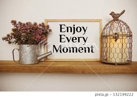 Enjoy Every Moment Motivational And Inspirational Quotes Enjoy Every Moment Motivational And Inspirational Quotes 132199222