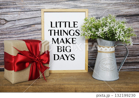 Little Things Make Big Days Motivational And Inspirational Quotes 132199230