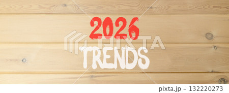 2026 Trends new year symbol. Concept words 2026 Trends on beautiful wooden wall. Beautiful wooden wall background. Business and 2026 Trends new year concept. Copy space. 132220273