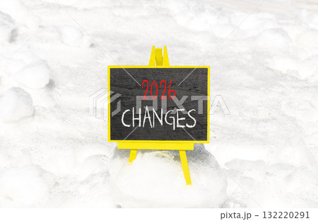 2026 Changes symbol. Concept words 2026 Changes on beautiful black blackboard. Beautiful white snow background. Business and 2026 changes concept. Copy space. 2026 Changes symbol. Concept words 2026 Changes on beautiful black blackboard. Beautiful white snow background. Business and 2026 changes concept. Copy space. 132220291