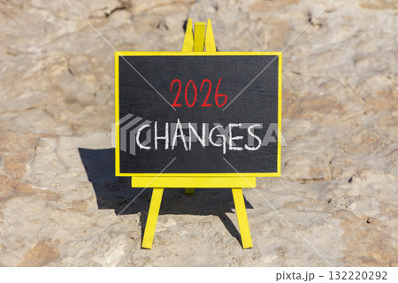 2026 Changes symbol. Concept words 2026 Changes on beautiful black blackboard. Beautiful stone background. Business and 2026 changes concept. Copy space. 2026 Changes symbol. Concept words 2026 Changes on beautiful black blackboard. Beautiful stone background. Business and 2026 changes concept. Copy space. 132220292