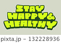 New year wish stay happy healthy green typography greeting for decoration 132228936