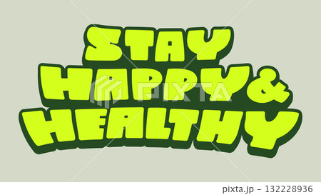 New year wish stay happy healthy green typography greeting for decoration New year wish stay happy healthy green typography greeting for decoration 132228936