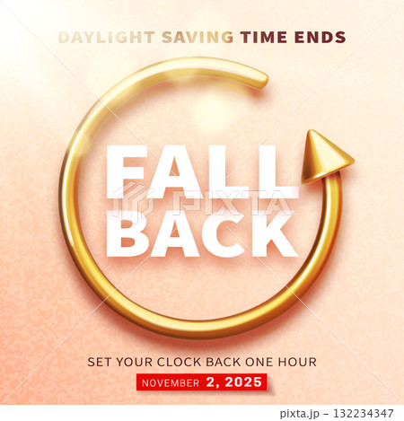 Fall back time. Daylight saving time ends Fall back time. Daylight saving time ends 132234347