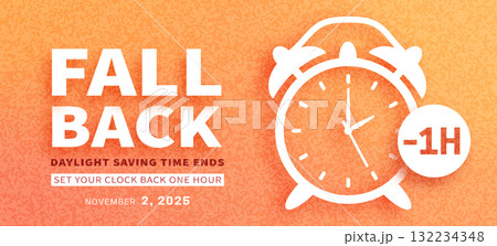 Fall Back. Daylight saving time ends banner with alarm clock Fall Back. Daylight saving time ends banner with alarm clock 132234348
