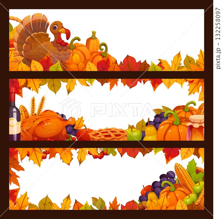 Happy Thanksgiving Day holiday vector banners with cartoon turkey, pumpkin pie, wine bottle and autumn leaves. Honey jar, cornucopia and wheat harvest of autumnal fall season for Thanksgiving banners 132258097
