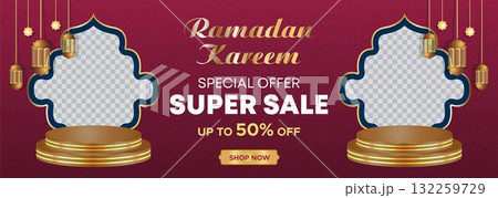 Ramadan Kareem Web Background Super Sale Banner with Podium for Display of product. Ramadan Mega Big Sale Promotion Poster and Social Media Post. Islamic Special Offer Promotion Banner Design Template 132259729