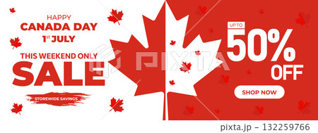 Canada Day Sale Web Banner. Happy Canada Independence Day Mega Big Sale Banner Background Illustration. Canada Day Weekend Promotion Discount Banner. First of July Holiday Special Offer Template Canada Day Sale Web Banner. Happy Canada Independence Day Mega Big Sale Banner Background Illustration. Canada Day Weekend Promotion Discount Banner. First of July Holiday Special Offer Template 132259766