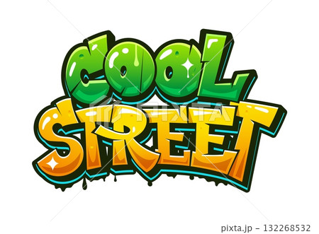 Cool street street art graffiti, Cool paint spray. Graffiti drawing, airbrush vector print. Hip Hop calligraphy cool artwork or text tag paint spray with green and orange abstract funky typography 132268532