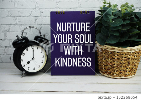 Nurture Your Soul With Kindness Motivational And Inspirational Quotes Nurture Your Soul With Kindness Motivational And Inspirational Quotes 132268654