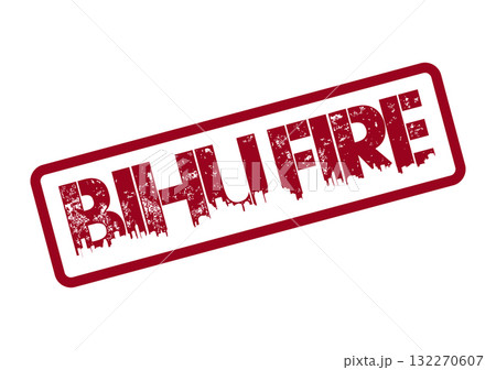 A red grunge textured rubber stamp featuring the impactful word BIHUFIRE suggesting warmth and passion 132270607